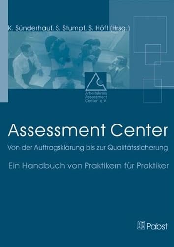 Beispielbild fr Assessment Center: Von der Auftragsklrung bis zur Qualittssicherung zum Verkauf von Books Unplugged