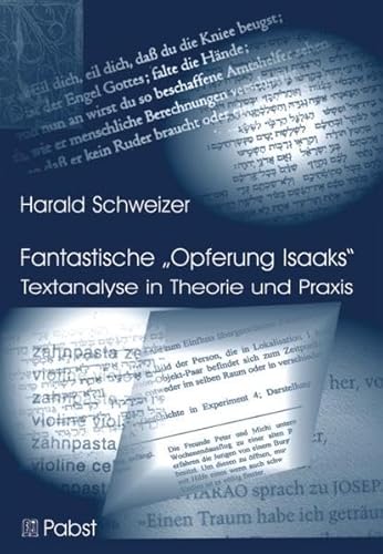 9783899673036: Fantastische "Opferung Isaaks": Textanalyse in Theorie und Praxis (Beispiel Genesis 22)