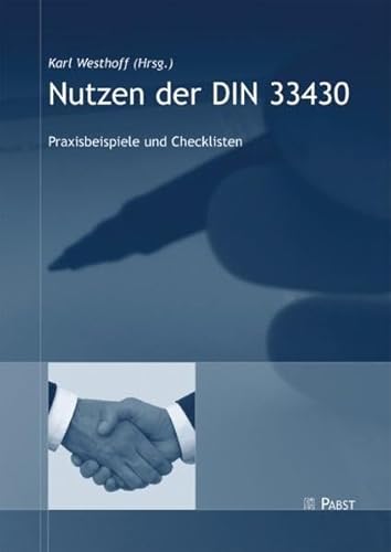 Stock image for Nutzen der DIN 33430: Praxisbeispiele und Checklisten [Paperback] Westhoff, Karl for sale by BUCHSERVICE / ANTIQUARIAT Lars Lutzer