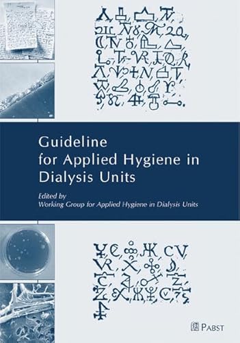 Beispielbild fr Guideline for Applied Hygiene in Dialysis Units zum Verkauf von Reuseabook