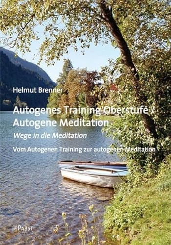 Beispielbild fr Autogenes Training Oberstufe / Autogene Meditation zum Verkauf von Blackwell's