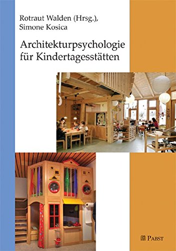 Stock image for Architekturpsychologie fr Kindertagessttten for sale by medimops