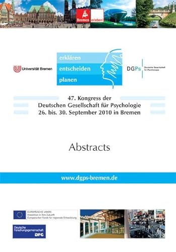 9783899676617: 47. Kongress der Deutschen Gesellschaft fr Psychologie: 26. bis 30. September 2010