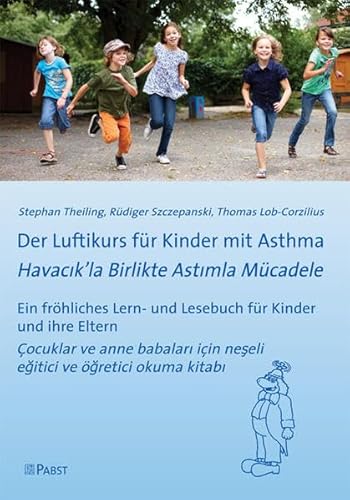 9783899677768: Der Luftikurs fr Kinder mit Asthma: Ein frhliches Lern- und Lesebuch fr Kinder und ihre Eltern