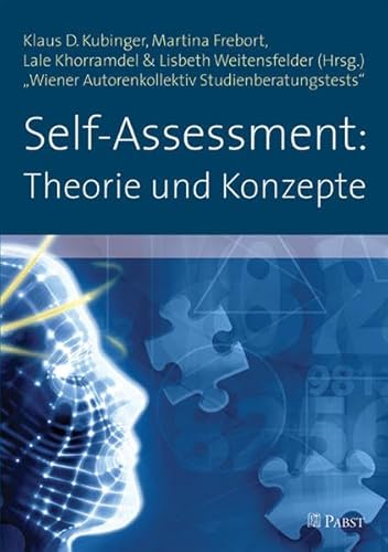 Self-Assessment: Theorie und Konzepte (9783899677829) by Klaus D. Kubinger