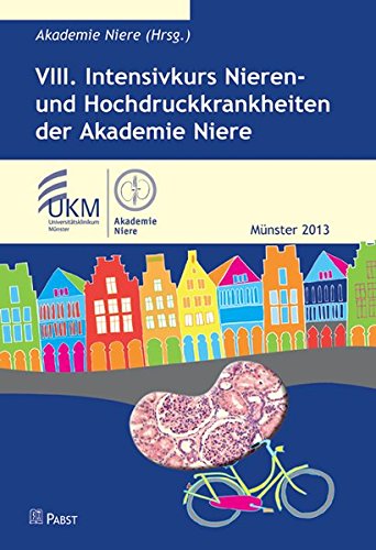 Stock image for VIII. Intensivkurs Nieren- und Hochdruckkrankheiten der Akademie Niere for sale by Buchpark