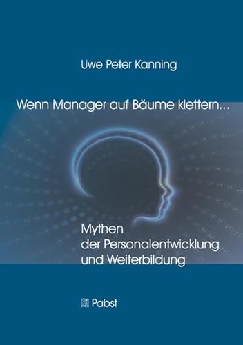 Stock image for Wenn Manager auf Bume klettern . -Language: german for sale by GreatBookPrices