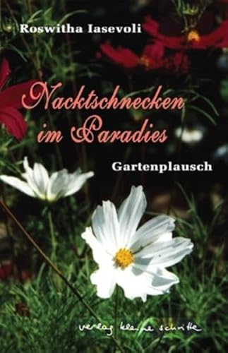 Imagen de archivo de Nacktschnecken im Paradies: Gartenplausch a la venta por medimops