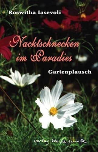 9783899681086: Nacktschnecken im Paradies: Gartenplausch