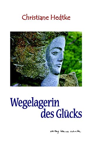 Beispielbild fr Wegelagerin des Glcks. Gedichte. Softcover zum Verkauf von Deichkieker Bcherkiste