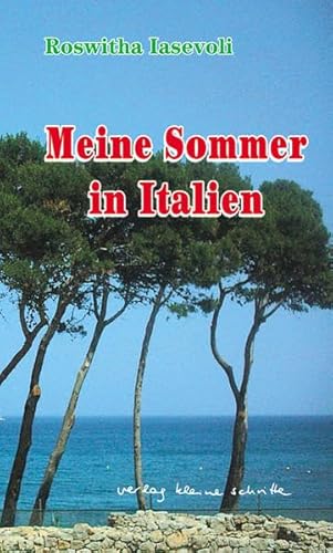 9783899681222: Iasevoli, R: Meine Sommer in Italien