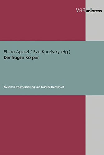 Imagen de archivo de Der fragile Krper: Zwischen Fragmentierung und Ganzheitsanspruch (Veroffentlichungen Des Inst.fur Europaische Geschichte Mainz). a la venta por INGARDIO