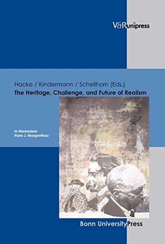 Beispielbild fr The Heritage, Challenge, and Future of Realism: In Memoriam Hans J. Morgenthau (1904-1980) zum Verkauf von Antiquarius / Antiquariat Hackelbusch