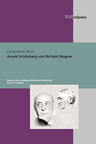 Beispielbild fr Arnold Schnberg und Richard Wagner: Spuren einer auergewhnlichen Beziehung, Band 2 (Schriften) zum Verkauf von Norbert Kretschmann