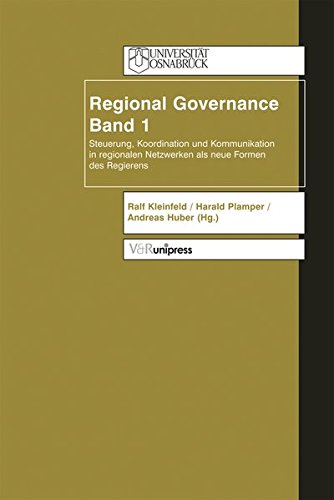 Stock image for Regional Governance: Regional Governance 2: Bd 2: Steuerung, Koordination und Kommunikation in regio for sale by medimops