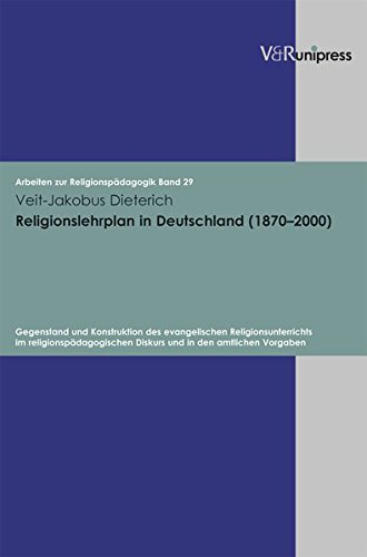 Beispielbild fr Religionslehrplan in Deutschland (1870-2000) (Arbeiten Zur Religionspadagogik) zum Verkauf von medimops