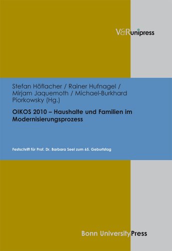 9783899714203: OIKOS 2010 - Haushalte und Familien im Modernisierungsprozess: Festschrift f
