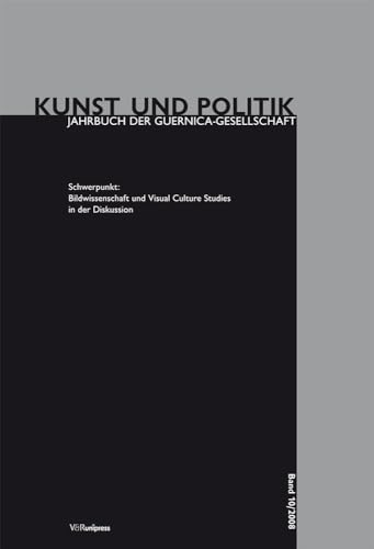 Bildwissenschaft und Visual Culture Studies in der Diskussion (Kunst und Politik) (German Edition) (9783899715309) by Andrew Hemingway; Norbert Schneider