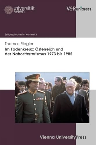 9783899716726: Im Fadenkreuz: sterreich und der Nahostterrorismus 1973 bis 1985 (Zeitgeschichte Im Kontext)