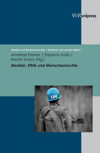 9783899716986: Medizin, Ethik und Menschenrechte: Geschichte Grundlagen Praxis: 1 (Medizin Und Menschenrechte / Medicine and Human Rights)