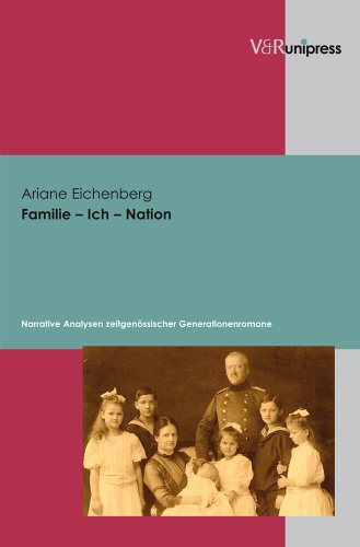 9783899717228: Familie - Ich - Nation: Narrative Analysen Zeitgenossischer Generationenromane