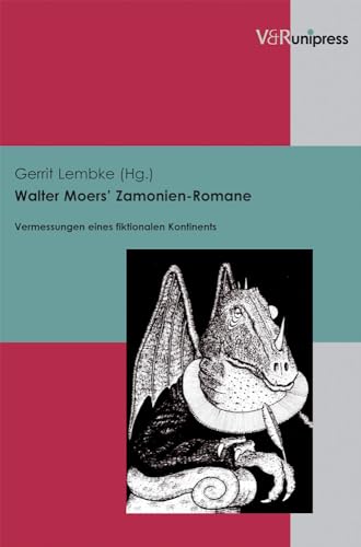 Walter Moers' Zamonien-romane: Vermessungen Eines Fiktionalen Kontinents - Lembke, Gerrit (Editor)