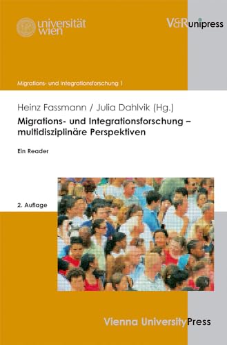 9783899719420: Migrations- und Integrationsforschung Multidisziplinare Perspektiven: Ein Reader. 2. Auflage: 1