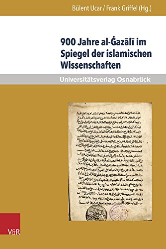 Stock image for 900 Jahre Al-Gazali Im Spiegel Der Islamischen Wissenschaften: Perspektiven Fur Eine Islamische Theologie in Deutschland for sale by Kennys Bookshop and Art Galleries Ltd.