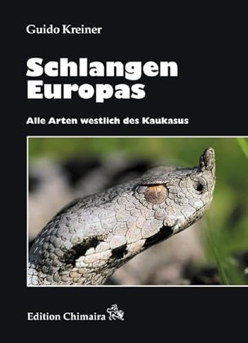Beispielbild fr Die Schlangen Europas zum Verkauf von medimops