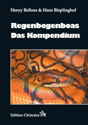 Beispielbild fr Regenbogenboas - Das Kompendium zum Verkauf von medimops