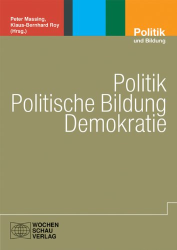 Politik - Politische Bildung - Demokratie: Festschrift für Gotthard Breit - Lang, Susanne