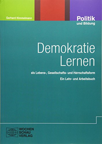 Demokratie lernen (9783899741629) by Himmelmann, Gerhard