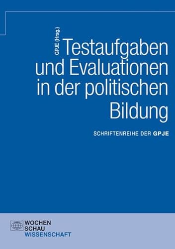 9783899741728: Testaufgaben u. Evaluationen in der politischen Bildung