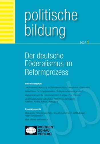Stock image for Der deutsche Fderalismus im Reformprozess (Politische Bildung) for sale by Antiquariat BuchX
