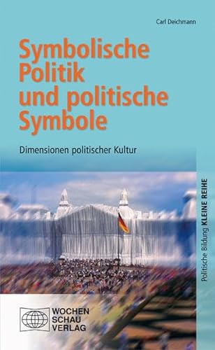 9783899743579: Symbolische Politik und politische Symbolik: Dimensionen politischer Kultur