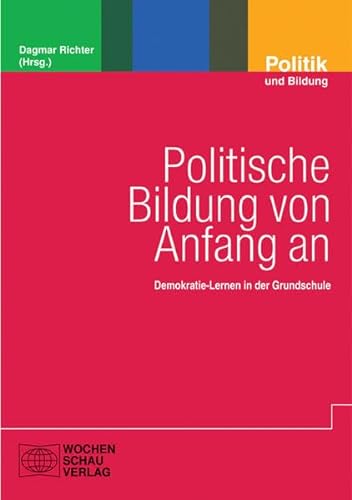 9783899743586: Politische Bildung von Anfang an: Demokratie - Lernen in der Grundschule