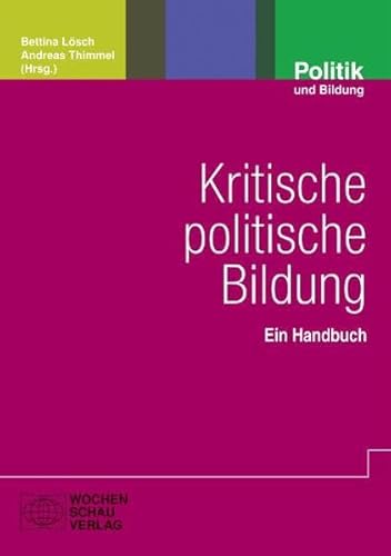 9783899745504: Kritische politische Bildung: Ein Handbuch