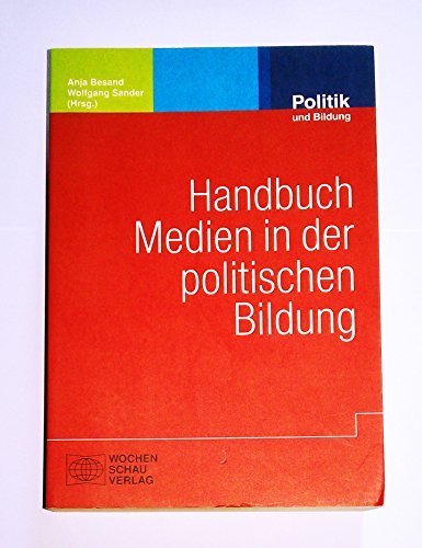 Beispielbild fr Handbuch Medien in der politischen Bildung zum Verkauf von medimops