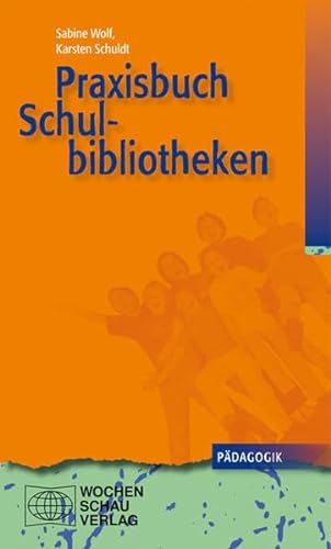 9783899746273: Praxisbuch Schulbibliotheken