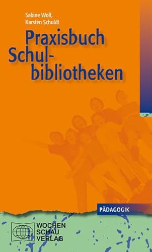 9783899746273: Praxisbuch Schulbibliotheken