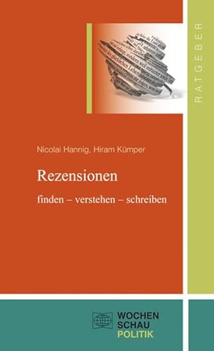 Rezensionen : finden - verstehen - schreiben - Nicolai Hannig