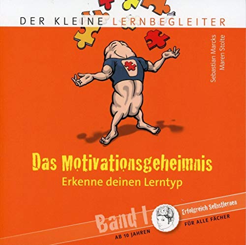 Imagen de archivo de Der kleine Lernbegleiter 1: Das Motivationsgeheimnis. Erkenne deinen Lerntyp a la venta por Ammareal