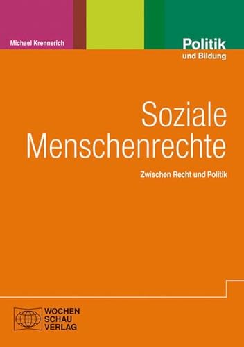 9783899748550: Soziale Menschenrechte: Zwischen Recht und Politik