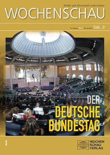 Stock image for Der Deutsche Bundestag: Sek. II Nr. 3/2013 for sale by medimops