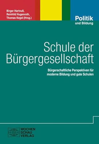 9783899749137: Schule in der Brgergesellschaft neu denken