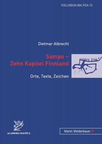 Beispielbild fr Sampo - Zehn Kapitel Finnland: Orte, Texte, Zeichen zum Verkauf von medimops