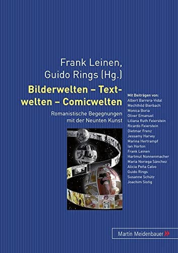 Stock image for Bilderwelten Textwelten Comicwelten Romanistische Begegnungen Mit Der Neunten Kunst for sale by PBShop.store US