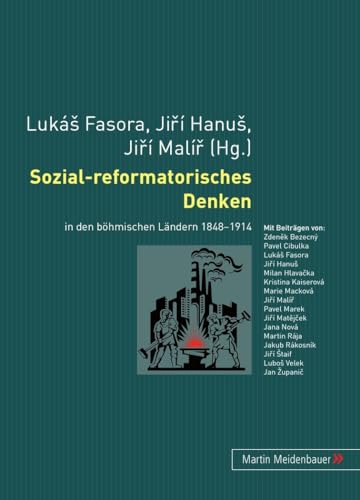 9783899751925: Sozial-Reformatorisches Denken: In Den Boehmischen Laendern 1848-1914