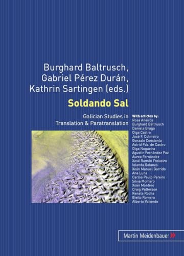 9783899752113: Soldando Sal: Galician Studies in Translation & Paratranslation