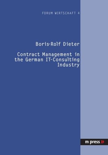 Beispielbild fr Contract Management in the German IT-Consulting Industry zum Verkauf von medimops
